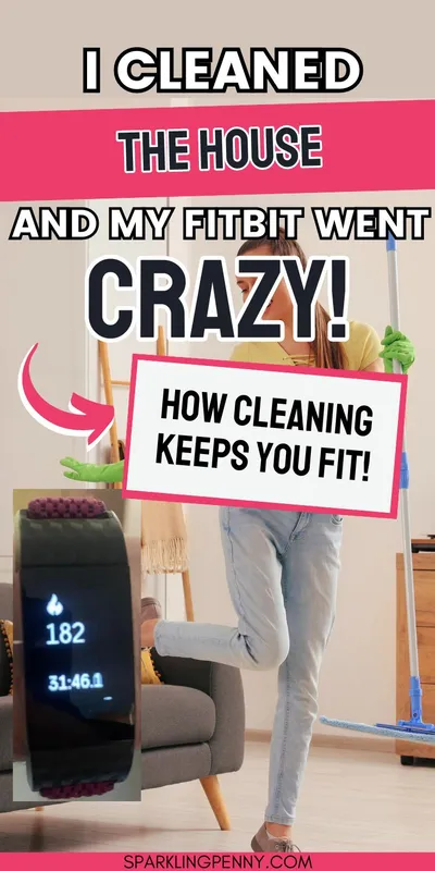 I Cleaned the House and My Fitbit Went Crazy!
