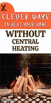 Is your boiler or furnace broken? Or maybe you have turned down the temperature and are looking for ways to decrease your heating bill. Let's look at how to heat your home without central heating.