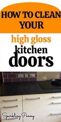 How to keep your high gloss kitchen units clean with just plain water and a couple of microfiber cloths.