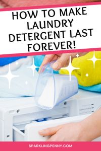 Make your laundry detergent last longer with these tips on softening your water, pretreating stains, and never using more than you need, and much more.