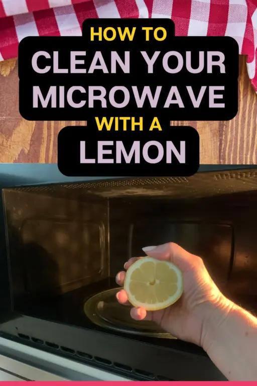 Find out how to naturally clean your microwave with a lemon in a few simple an easy steps
