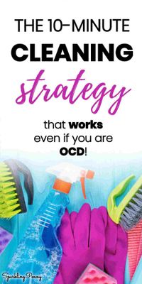 10 Minute Clean Up Strategy That Will Change Your Life