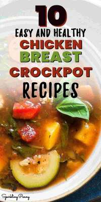 10 Easy and Healthy Chicken Breast Crock Pot Recipes