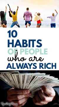 10 Habits Of People Who Are Always Rich