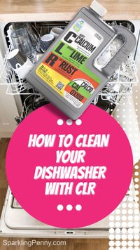 How to Clean a Dishwasher with CLR: A Step-by-Step Guide