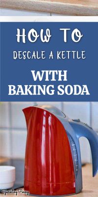 How To Easily Descale A Kettle With Bicarbonate Of Soda
