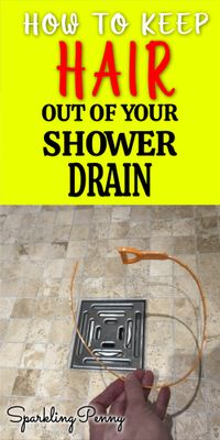 How To Keep Hair Out Of Your Shower Drain